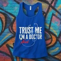 Funny Trust Me I'm Almost A Doctor Funny Medical Student Great Gift Women's Tank Top thumb 3