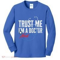Funny Trust Me I'm Almost A Doctor Funny Medical Student Great Gift Kids Long Sleeve Shirt thumb 0