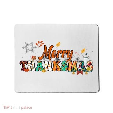 Funny Thanksmas Merry Thanksmas Thanksgiving Christmas Mousepad