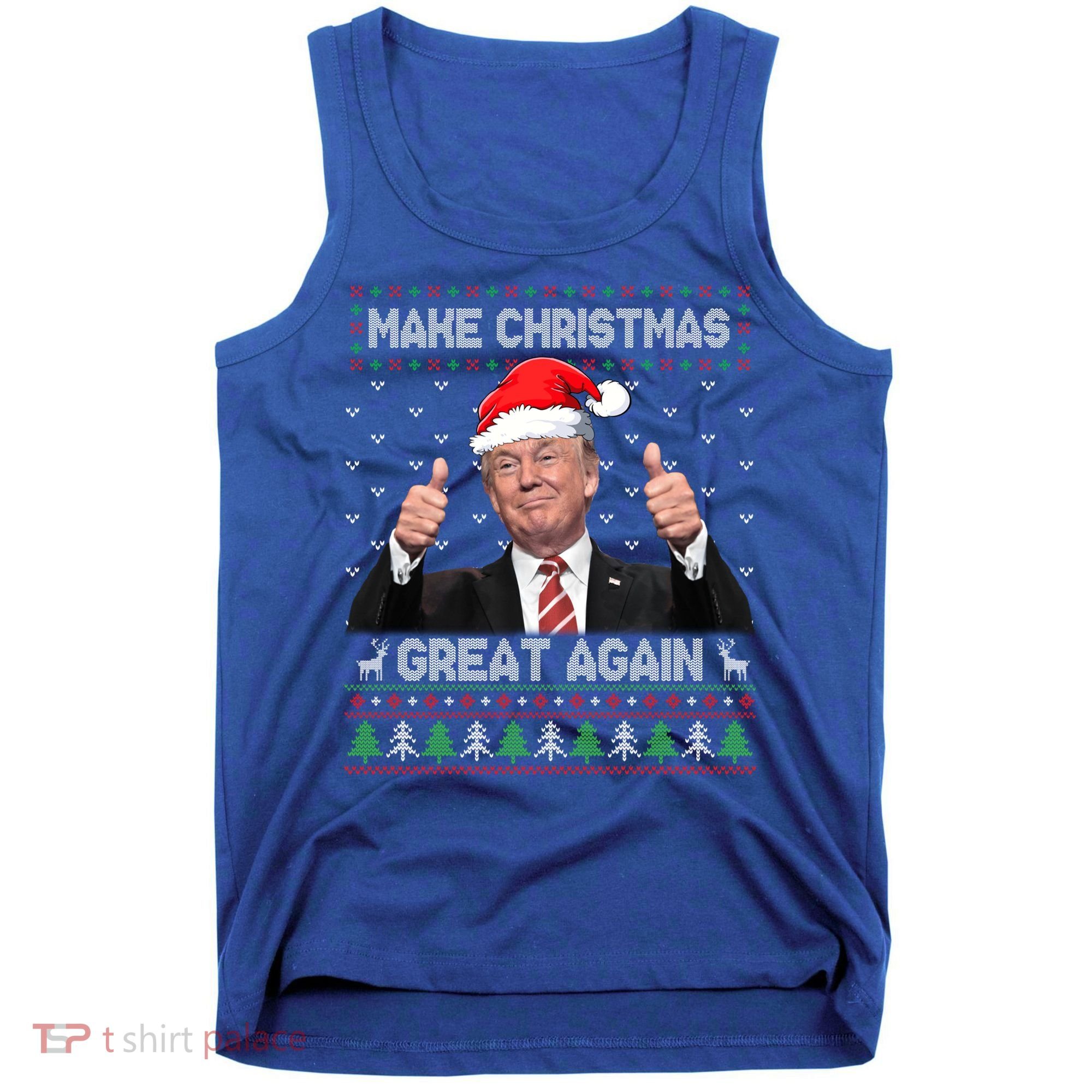 Funny Trump Make Christmas Great Again Ugly Sweater Xmas Meaningful Gift Tank Top