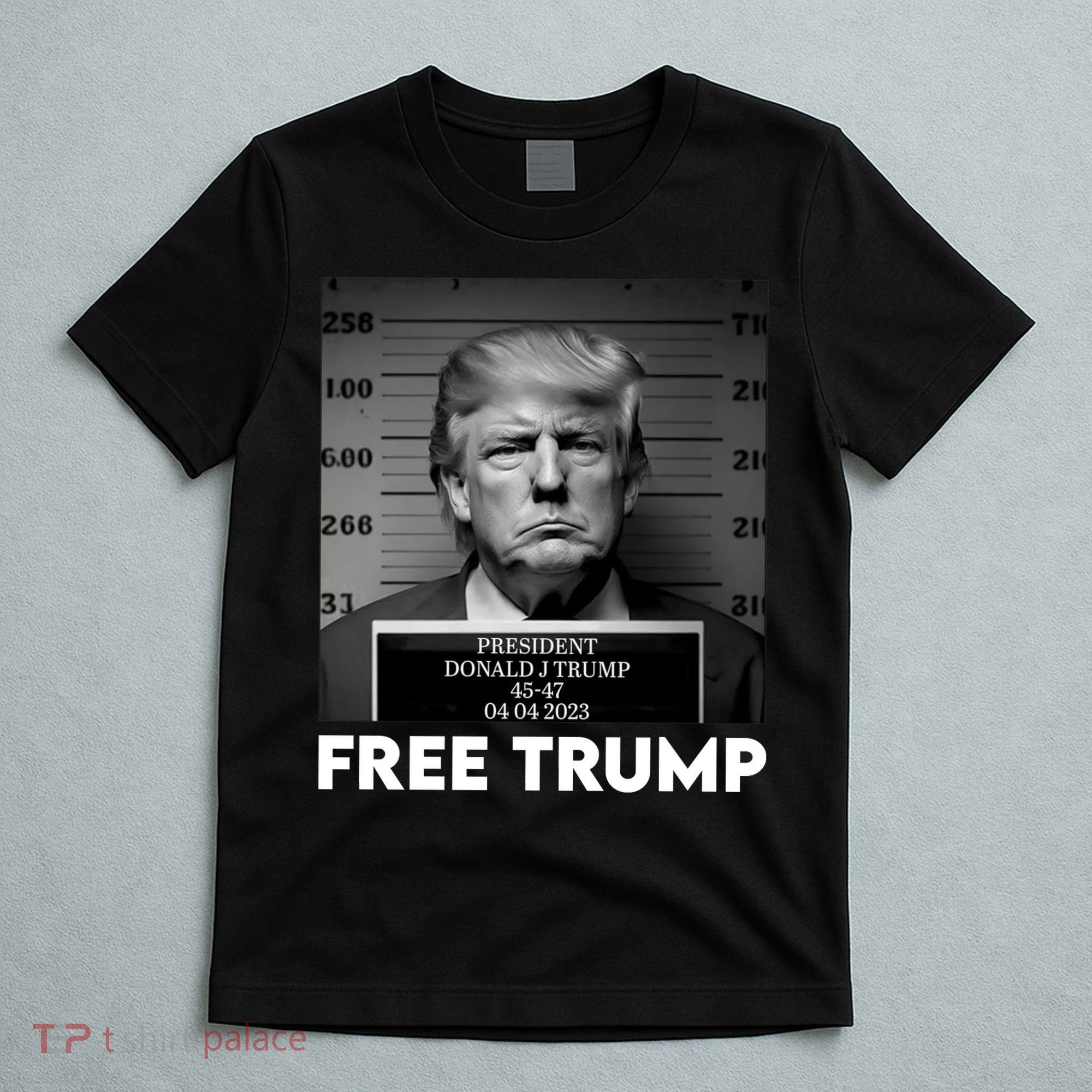 Free Trump Mug Shot Trump Not Guilty MugShot T-Shirt