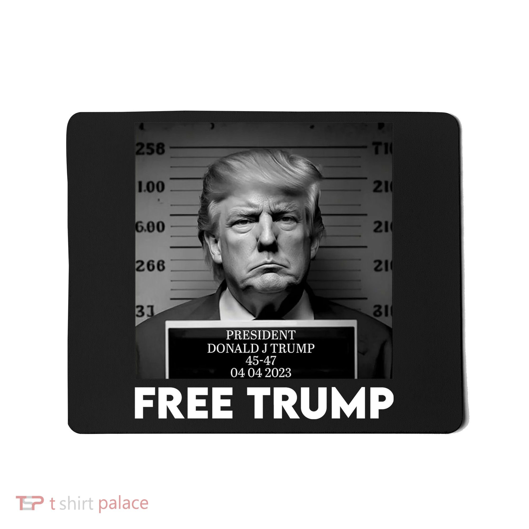 Free Trump Mug Shot Trump Not Guilty MugShot Mousepad