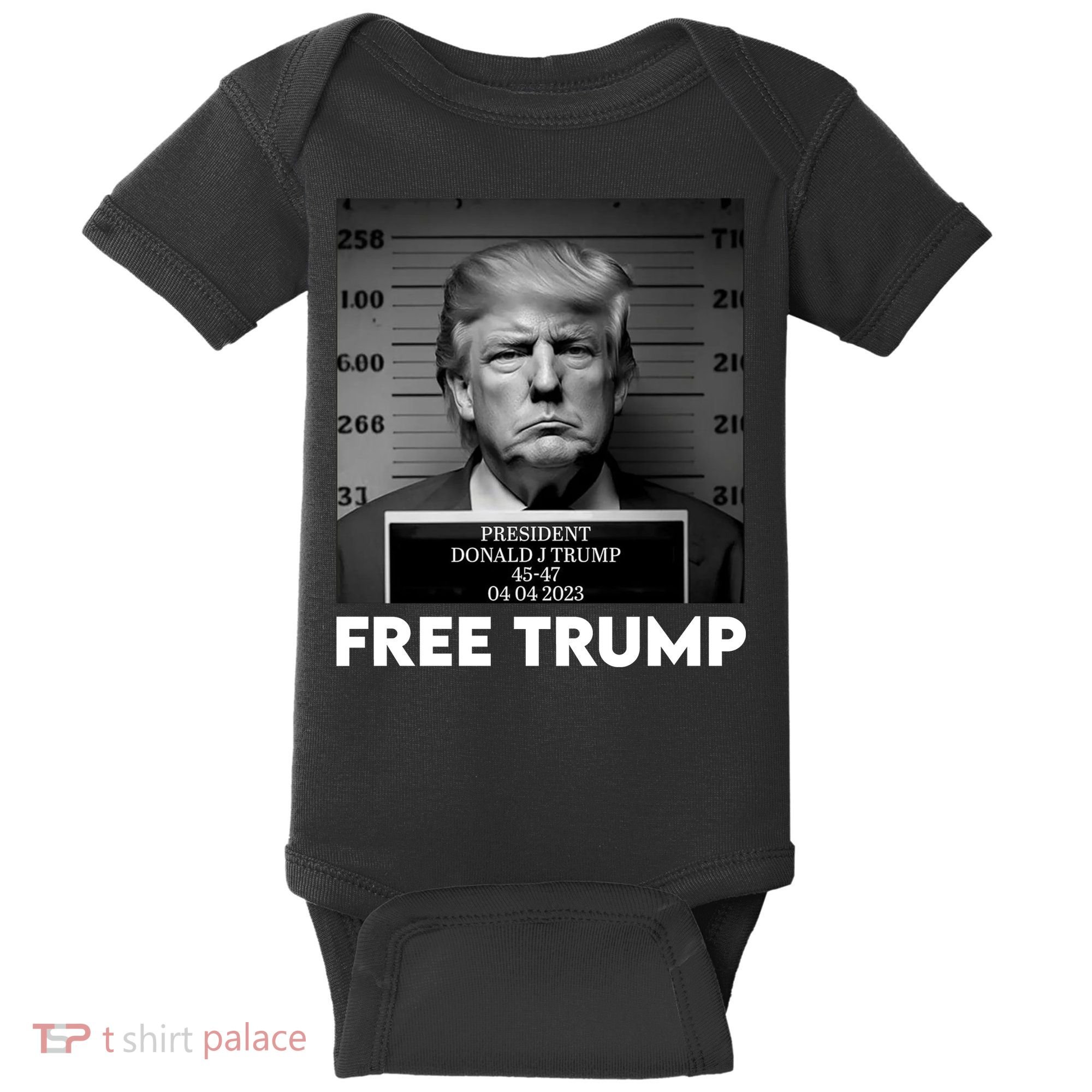 Free Trump Mug Shot Trump Not Guilty MugShot Baby Bodysuit