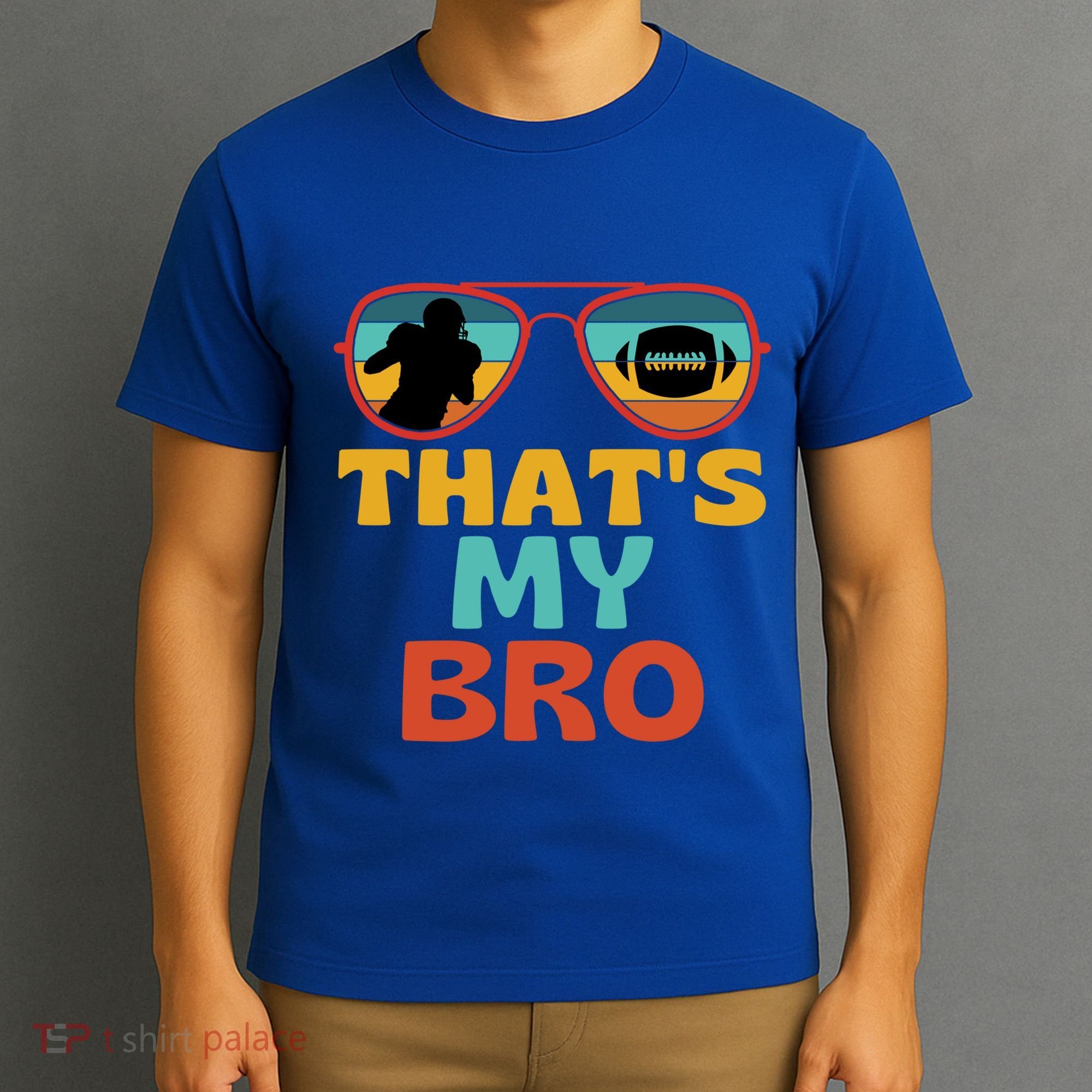 Football Thats My Bro Retro American Football Brother Cute Gift T-Shirt