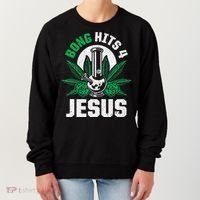Funny THC Marijuana Stoner Cannabis Weed Bong Hits 4 Jesus Women's Sweatshirt thumb 0