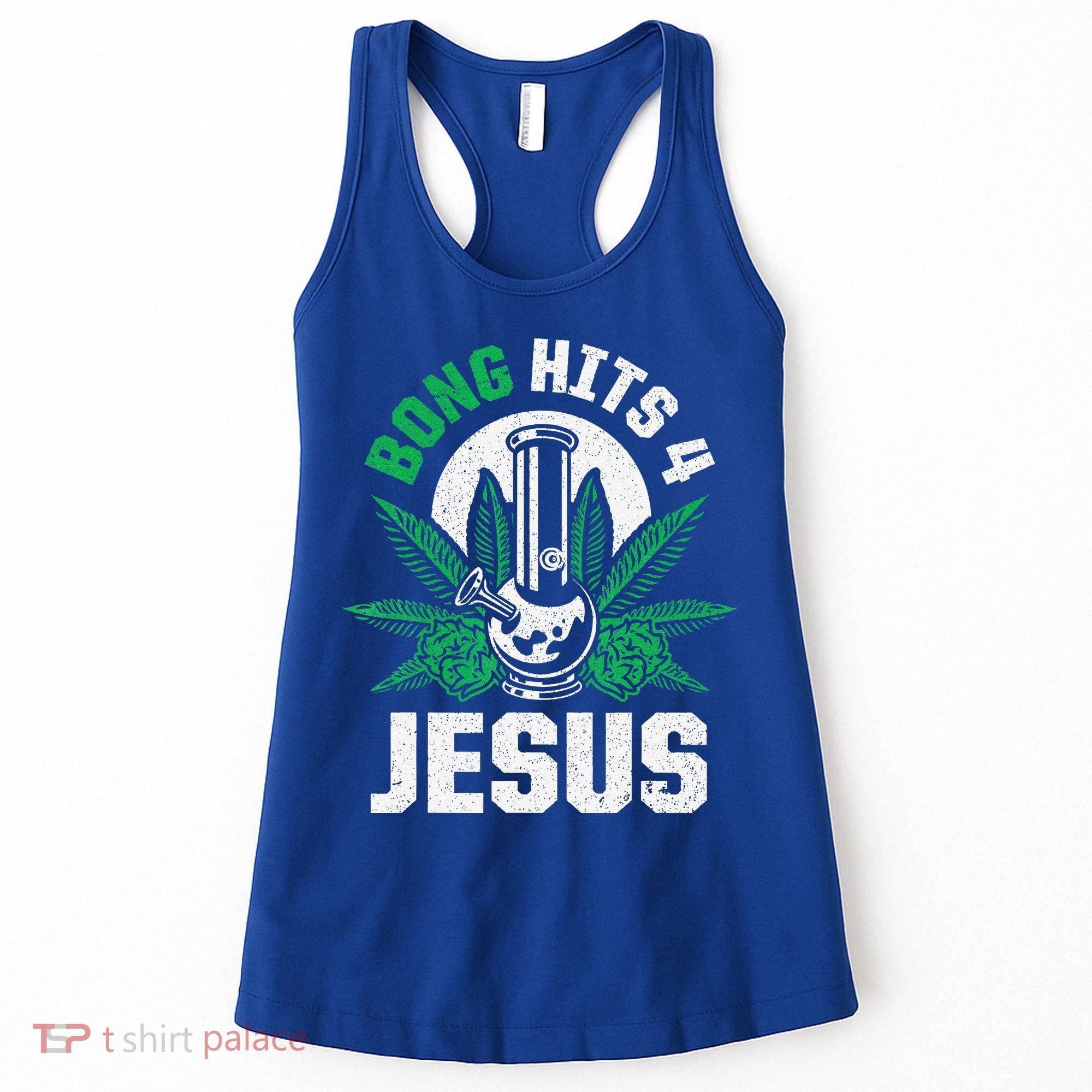 Funny THC Marijuana Stoner Cannabis Weed Bong Hits 4 Jesus Women's Tank Top