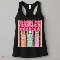 Funny That's My Husband's Problem Paying High Gas Prices Women's Tank Top thumb 3