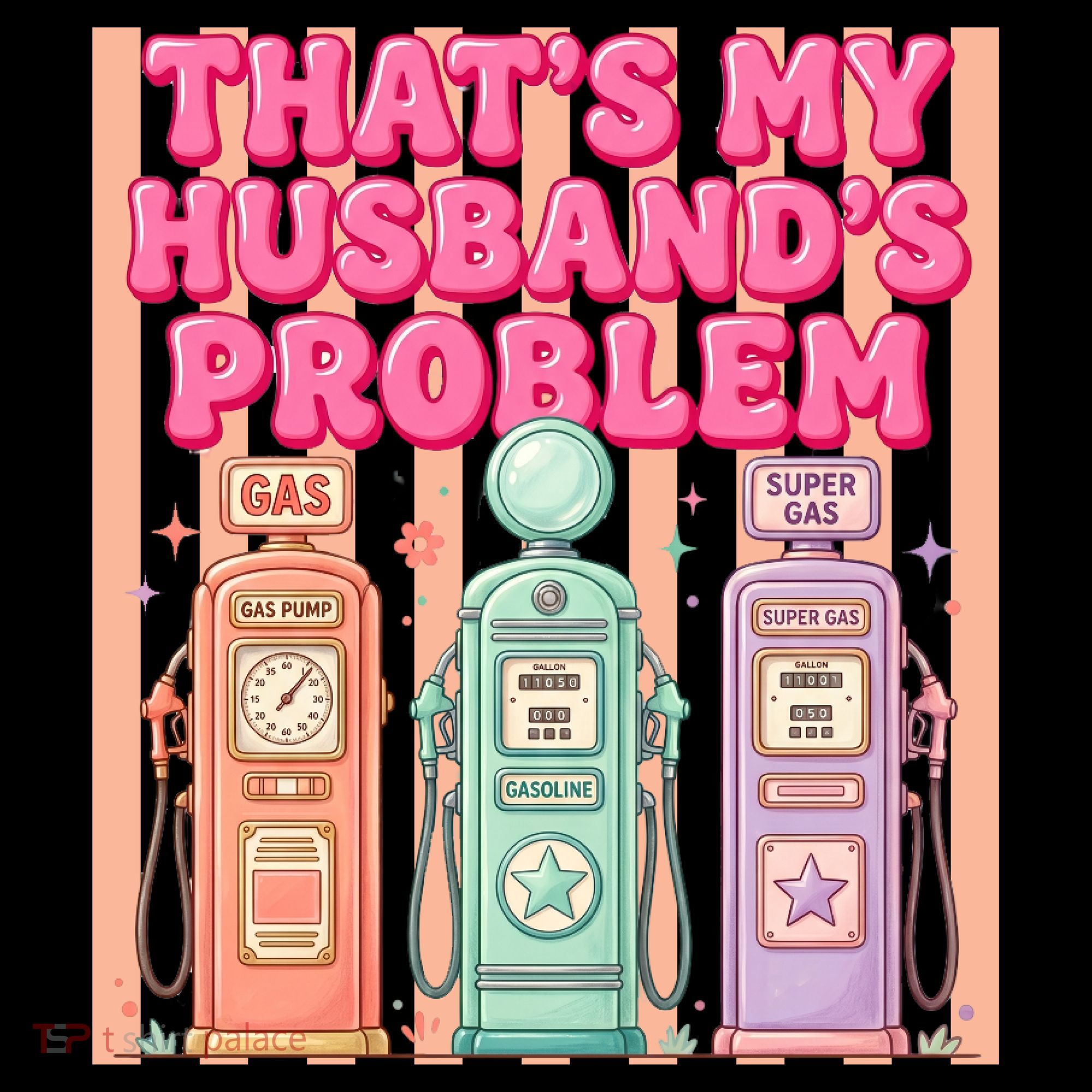 Funny That's My Husband's Problem Paying High Gas Prices Women's Tank Top