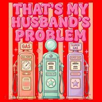 Funny That's My Husband's Problem Paying High Gas Prices Santa Hat thumb 1