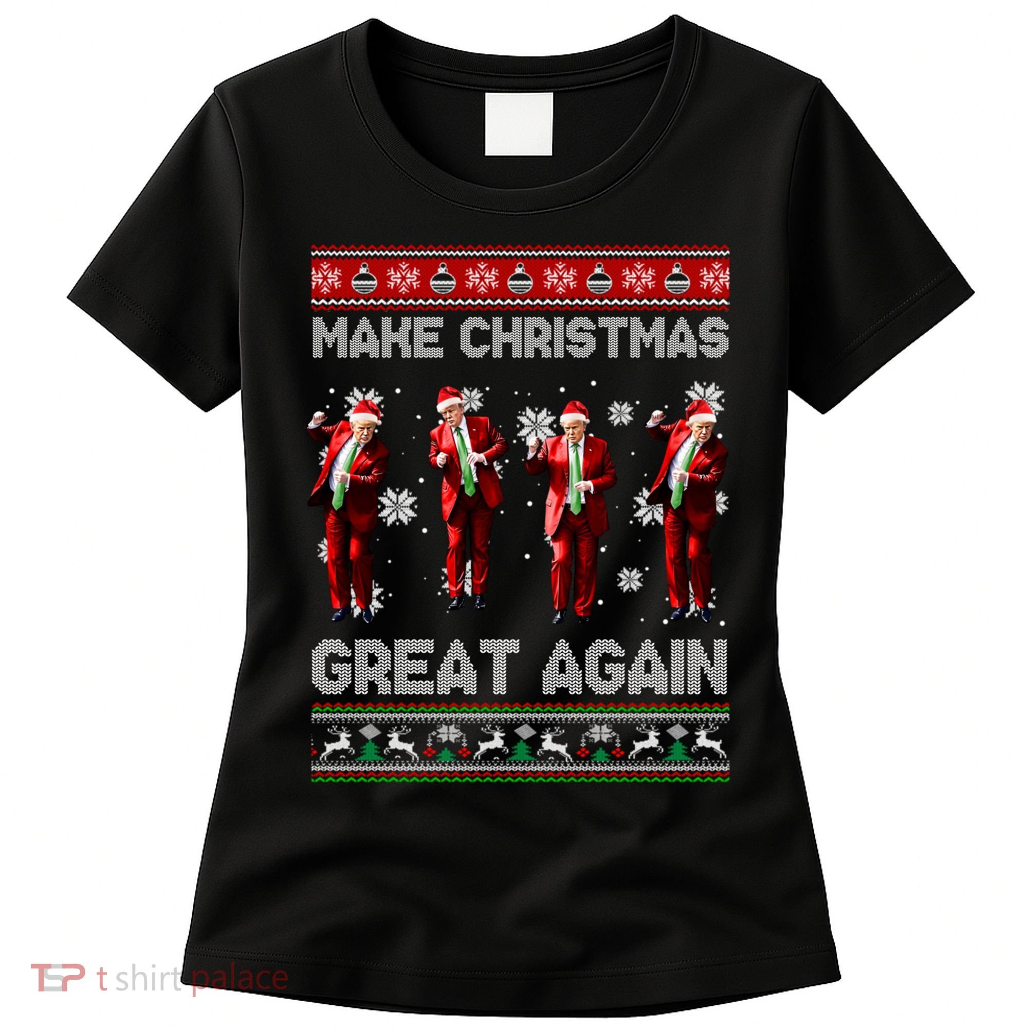 Funny Trump Make Christmas Great Again Ugly Christmas Sweater Xmas Women's T-Shirt
