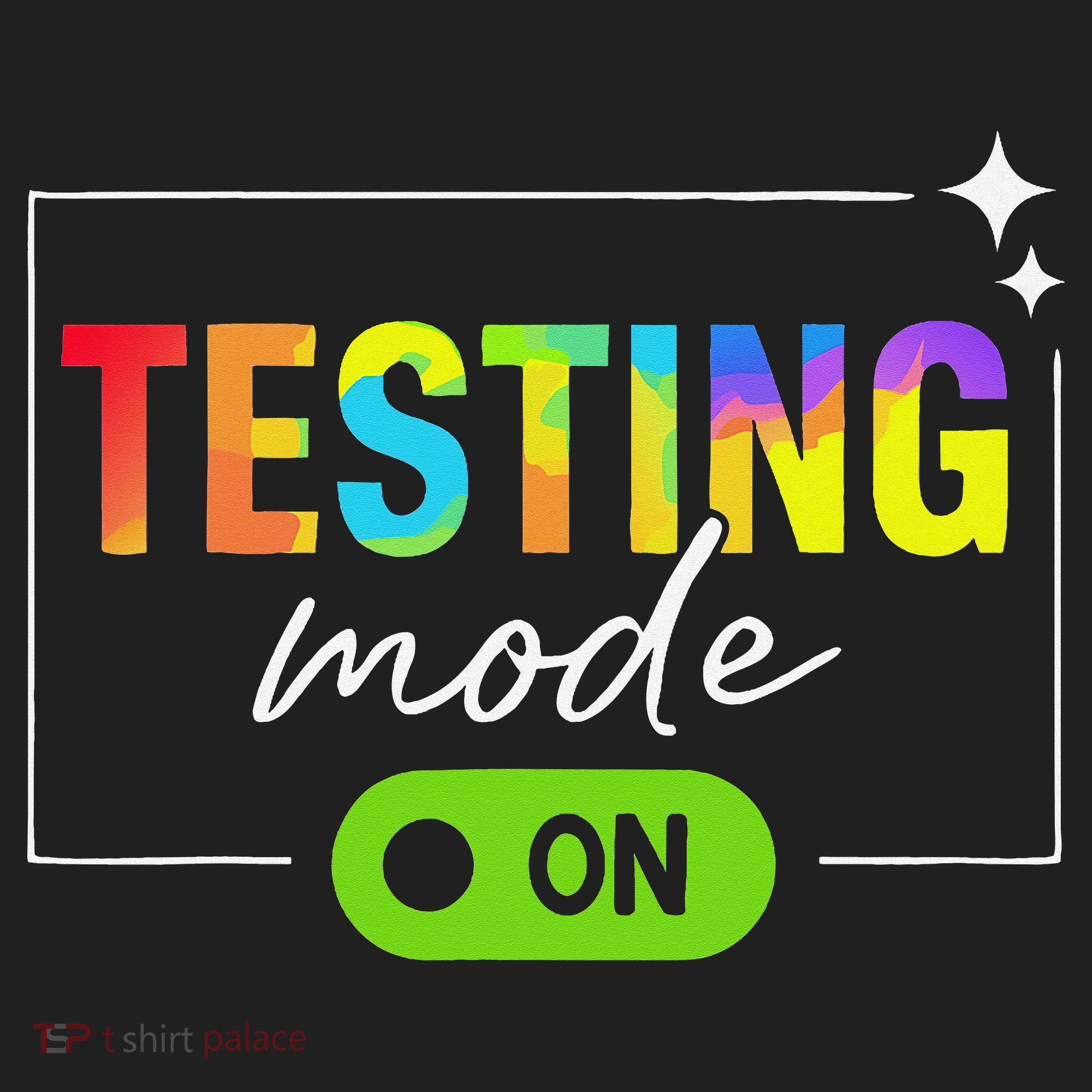 Funny Testing Mode On Motivational Test Day For Teacher Tumbler