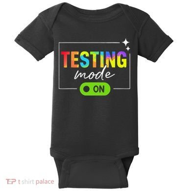 Funny Testing Mode On Motivational Test Day For Teacher Baby Bodysuit
