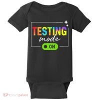 Funny Testing Mode On Motivational Test Day For Teacher Baby Bodysuit thumb 0