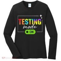 Funny Testing Mode On Motivational Test Day For Teacher Women's Long Sleeve Shirt thumb 0