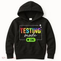 Funny Testing Mode On Motivational Test Day For Teacher Kids Hoodie thumb 0