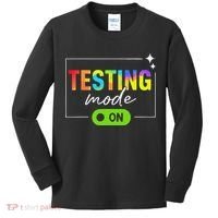 Funny Testing Mode On Motivational Test Day For Teacher Kids Long Sleeve Shirt thumb 0