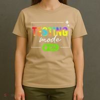 Funny Testing Mode On Motivational Test Day For Teacher T-Shirt thumb 4