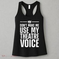 Funny Theatre Musical Theatre Theater Actor Women's Tank Top thumb 3