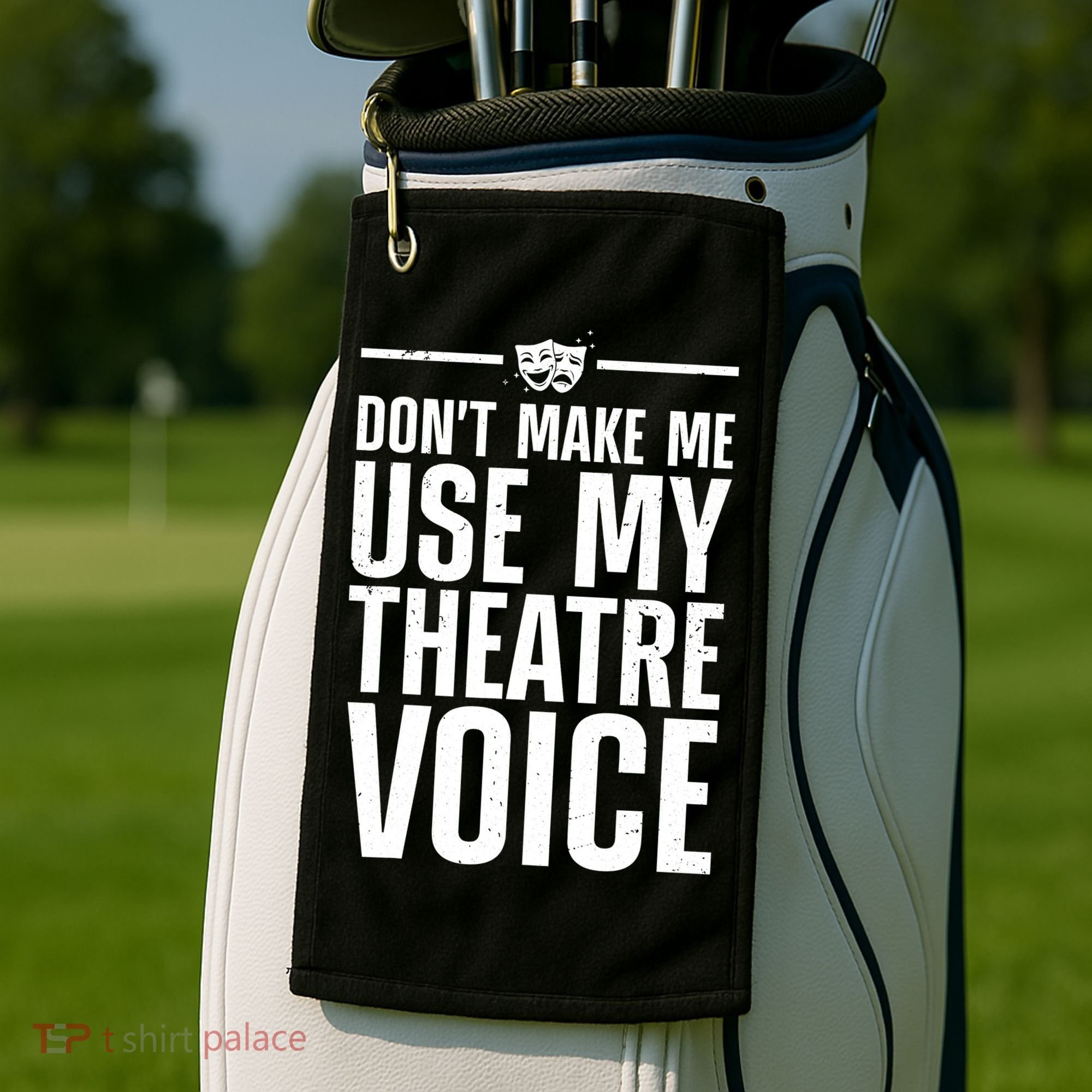 Funny Theatre Musical Theatre Theater Actor Golf Towel