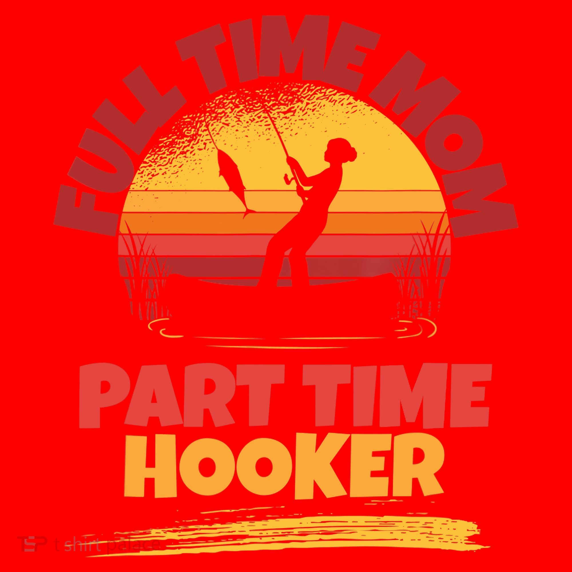 Full Time Mom Part Time Hooker Funny Fishing Santa Hat