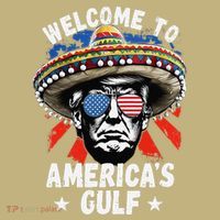 Funny Trump Mexico America Retro Welcome To AmericaS Gulf Polo thumb 2