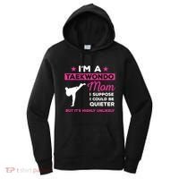 Funny Taekwondo Mom Gift Karate Martial Arts Gift Women's Hoodie thumb 0