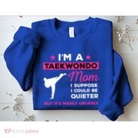 Funny Taekwondo Mom Gift Karate Martial Arts Gift Sweatshirt thumb 2
