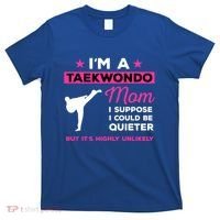 Funny Taekwondo Mom Gift Karate Martial Arts Gift T-Shirt thumb 0