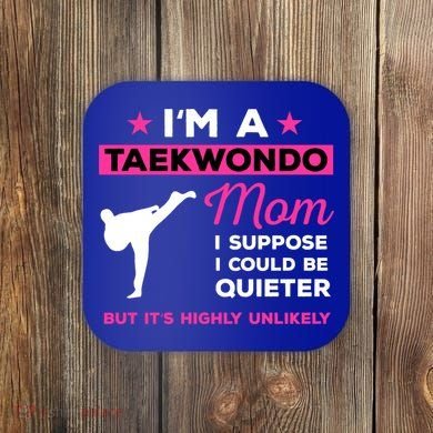 Funny Taekwondo Mom Gift Karate Martial Arts Gift Coaster