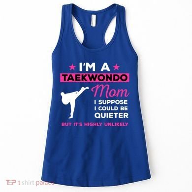 Funny Taekwondo Mom Gift Karate Martial Arts Gift Women's Tank Top