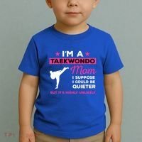 Funny Taekwondo Mom Gift Karate Martial Arts Gift Toddler T-Shirt thumb 2