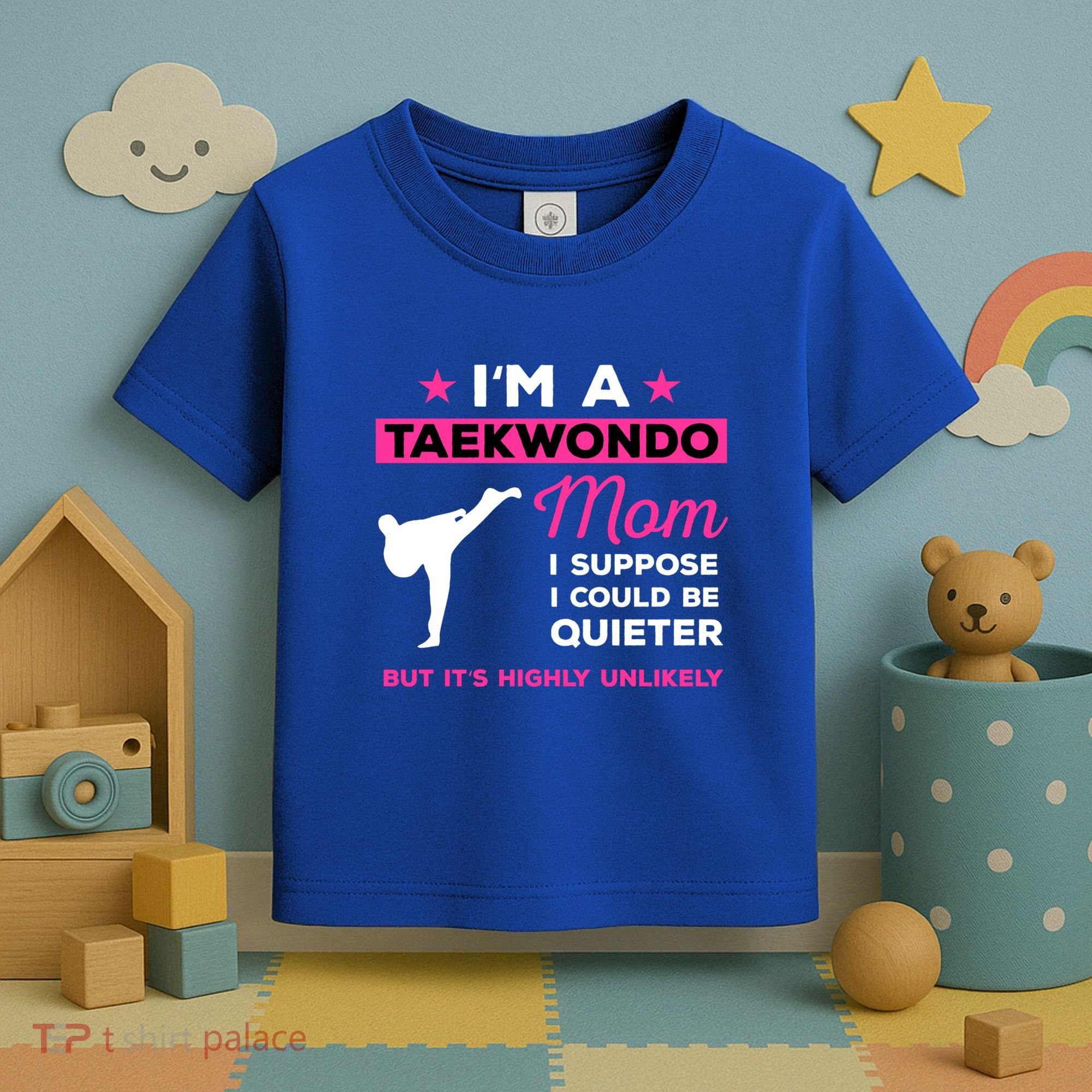 Funny Taekwondo Mom Gift Karate Martial Arts Gift Toddler T-Shirt