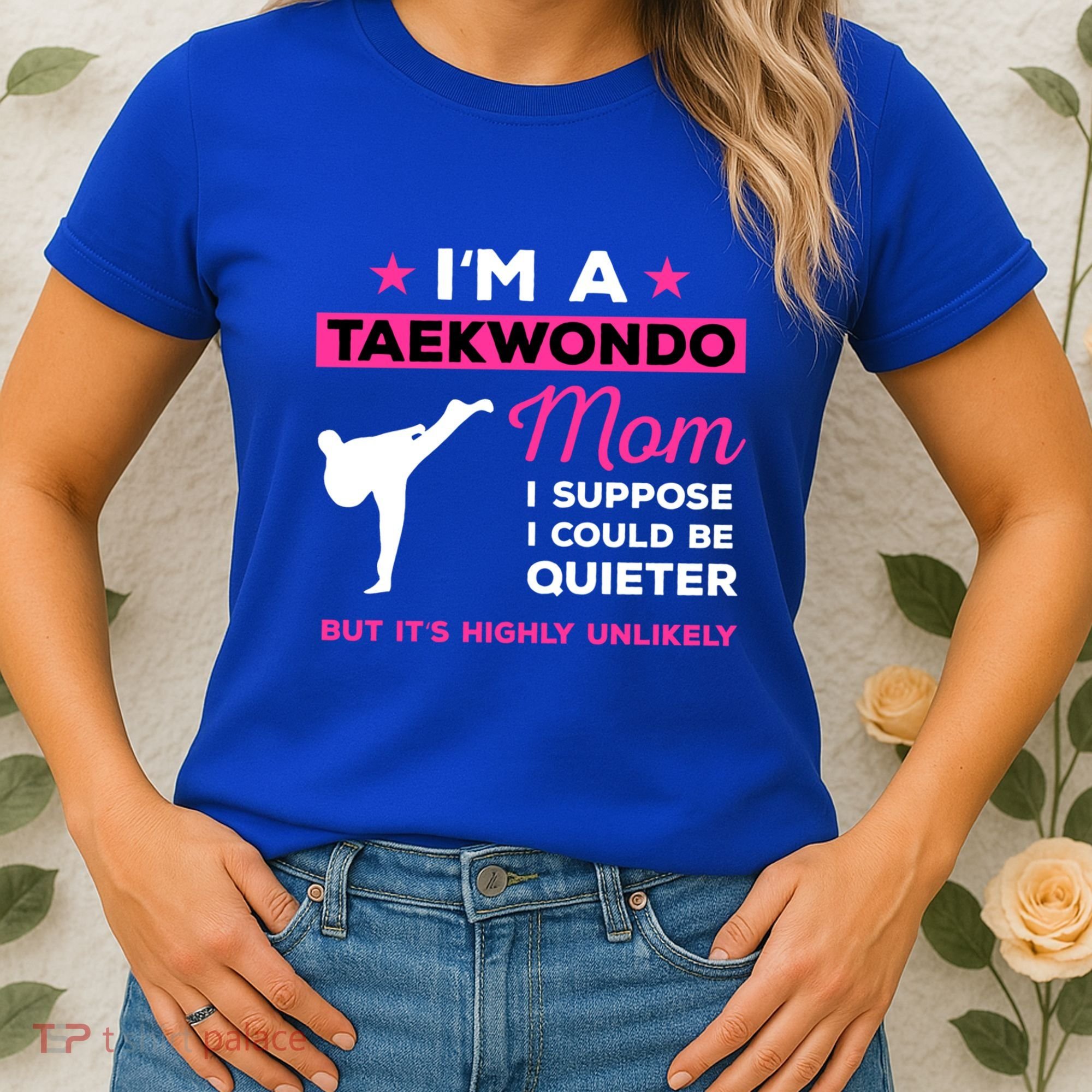 Funny Taekwondo Mom Gift Karate Martial Arts Gift Women's T-Shirt