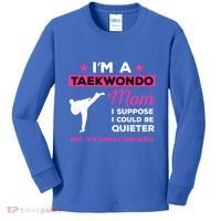 Funny Taekwondo Mom Gift Karate Martial Arts Gift Kids Long Sleeve Shirt thumb 0