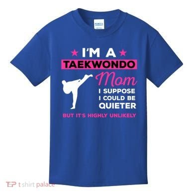 Funny Taekwondo Mom Gift Karate Martial Arts Gift Kids T-Shirt