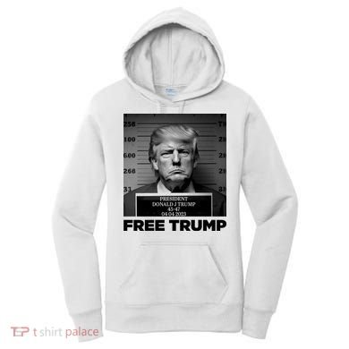 Free Trump Mug Shot Trump Not Guilty MugShot Women's Hoodie