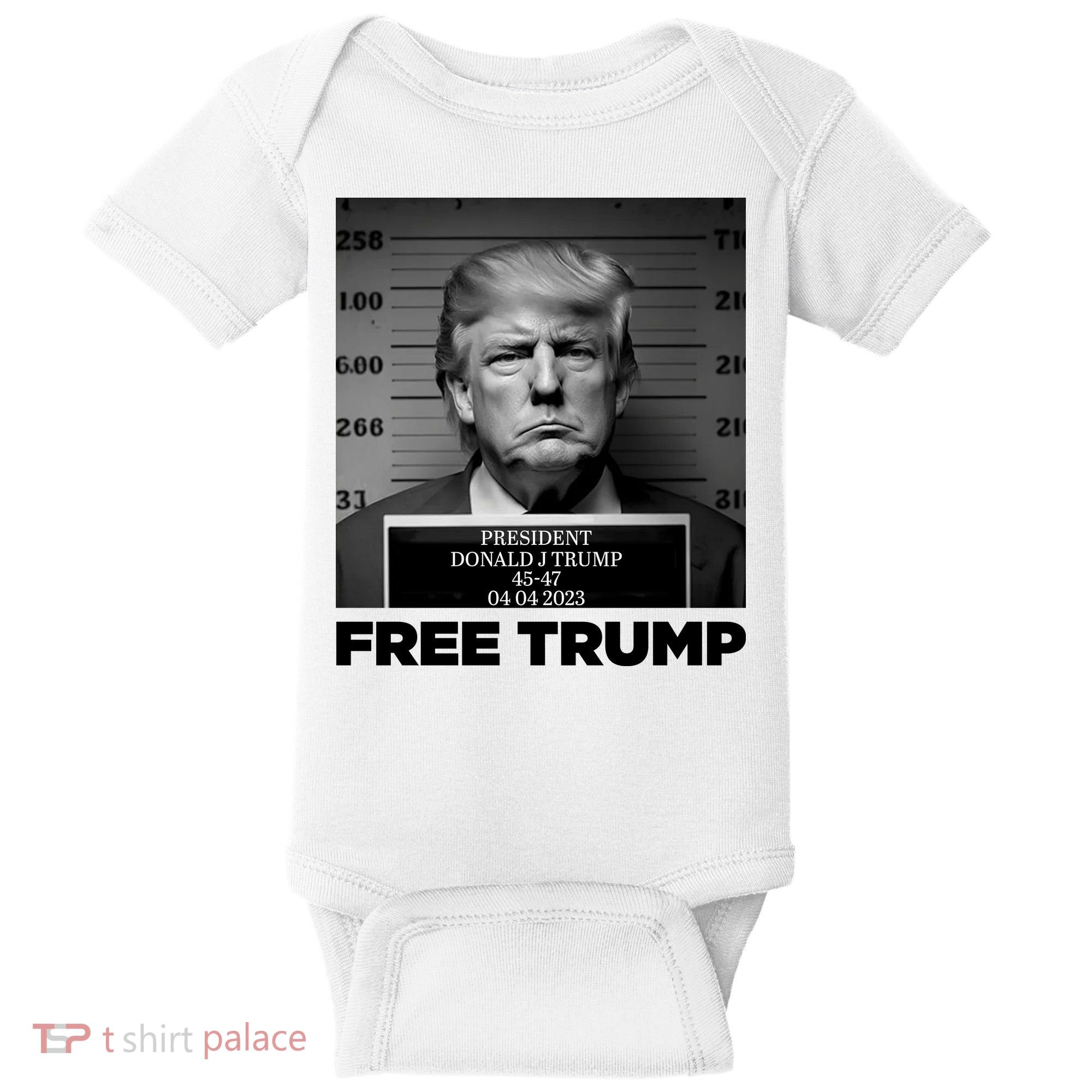 Free Trump Mug Shot Trump Not Guilty MugShot Baby Bodysuit