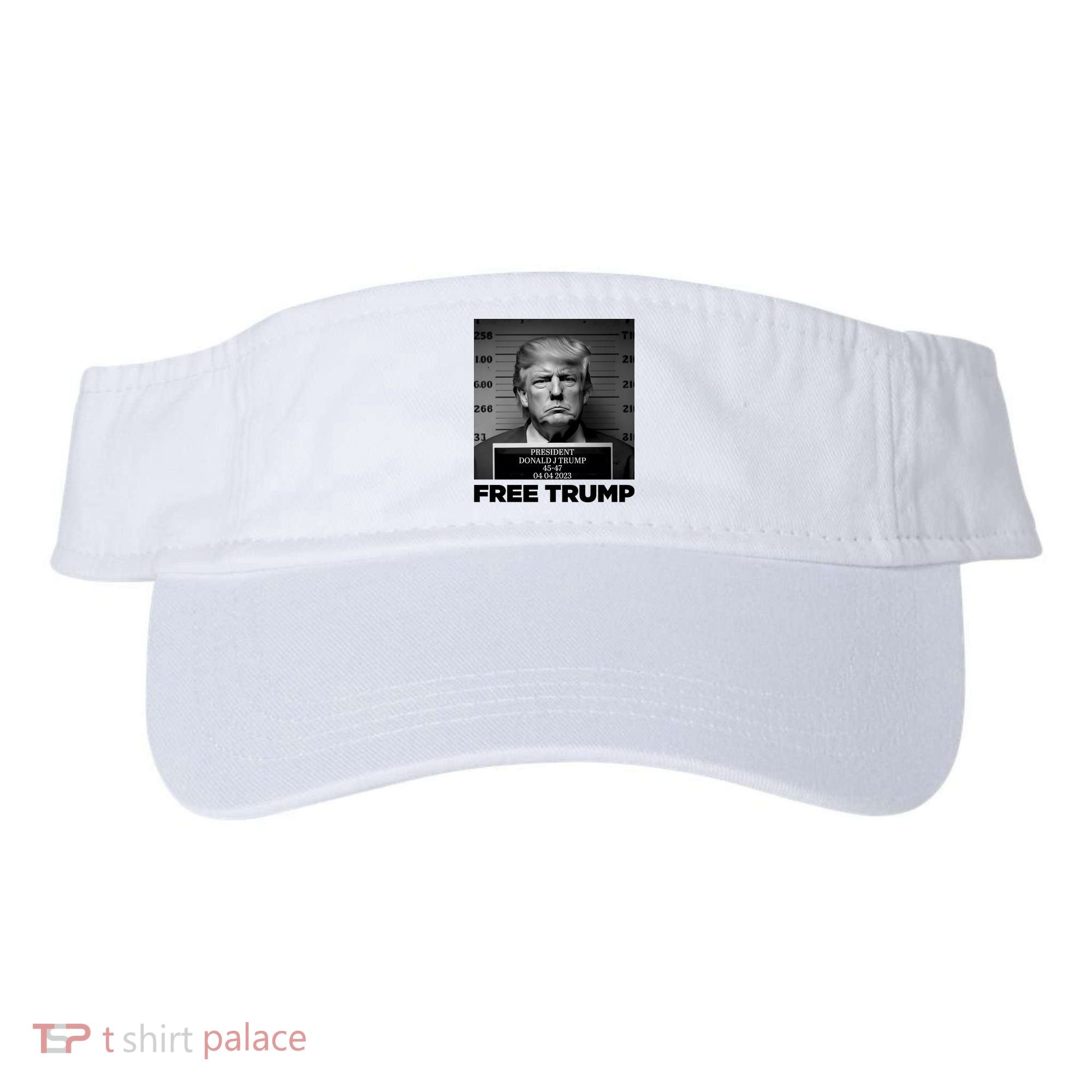 Free Trump Mug Shot Trump Not Guilty MugShot Visor