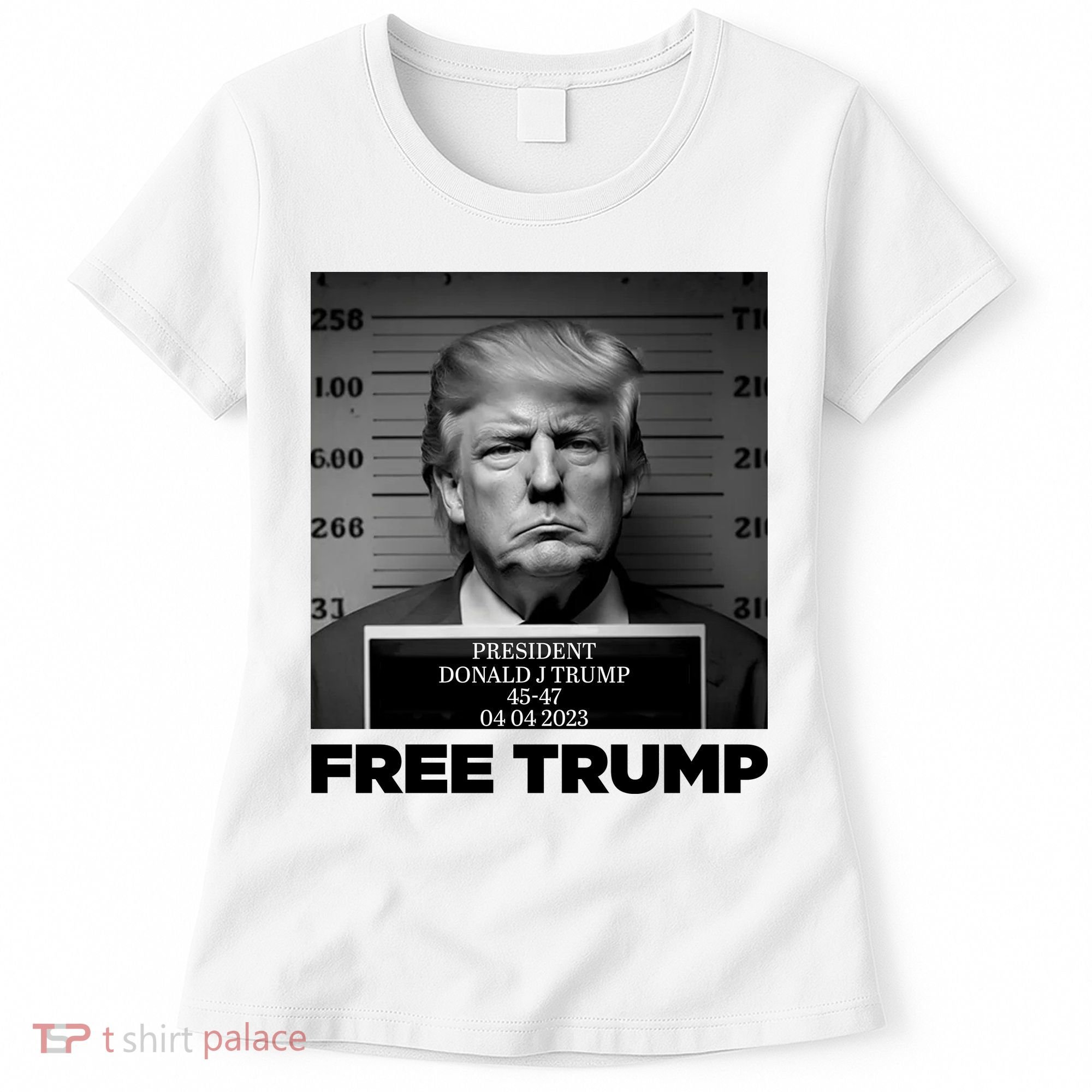 Free Trump Mug Shot Trump Not Guilty MugShot Women's T-Shirt