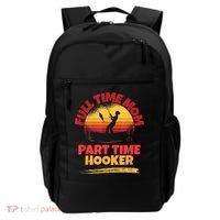 Full Time Mom Part Time Hooker Funny Fishing Backpack thumb 0