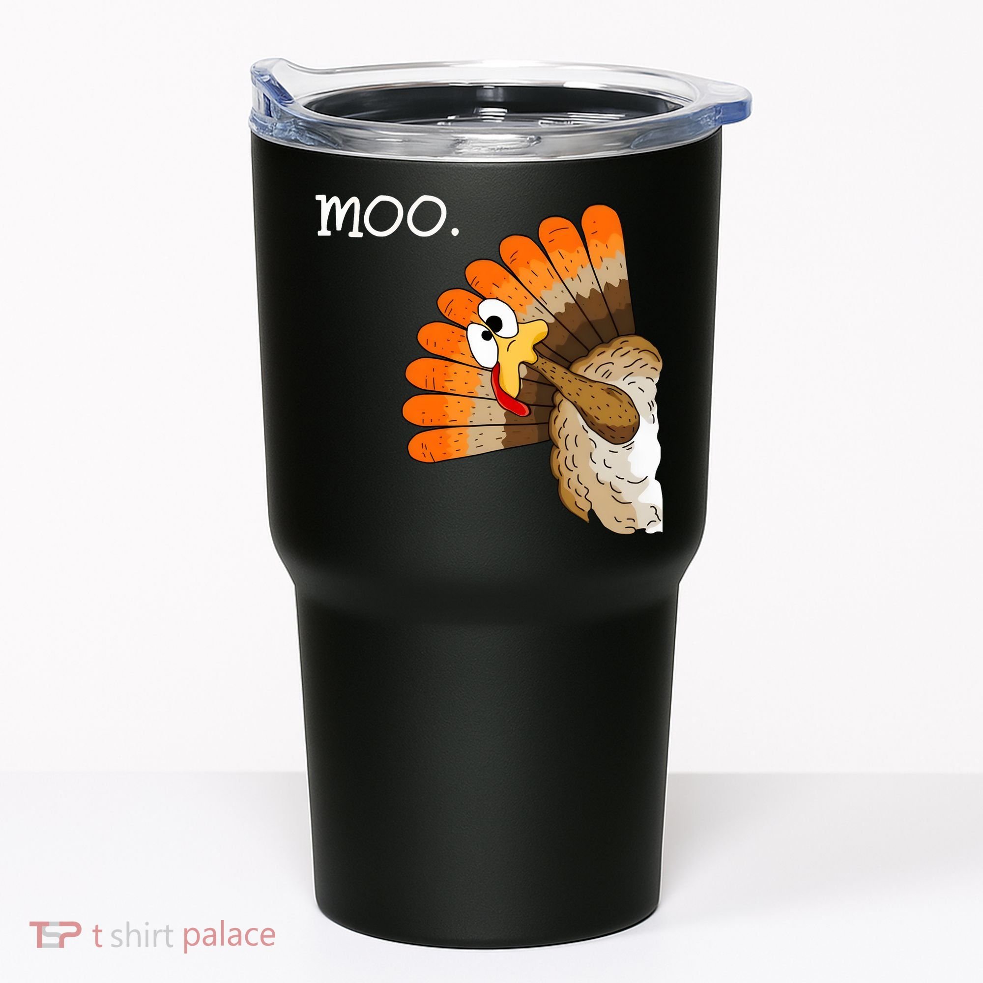Funny Turkey Moo Cow Thanksgiving Tumbler