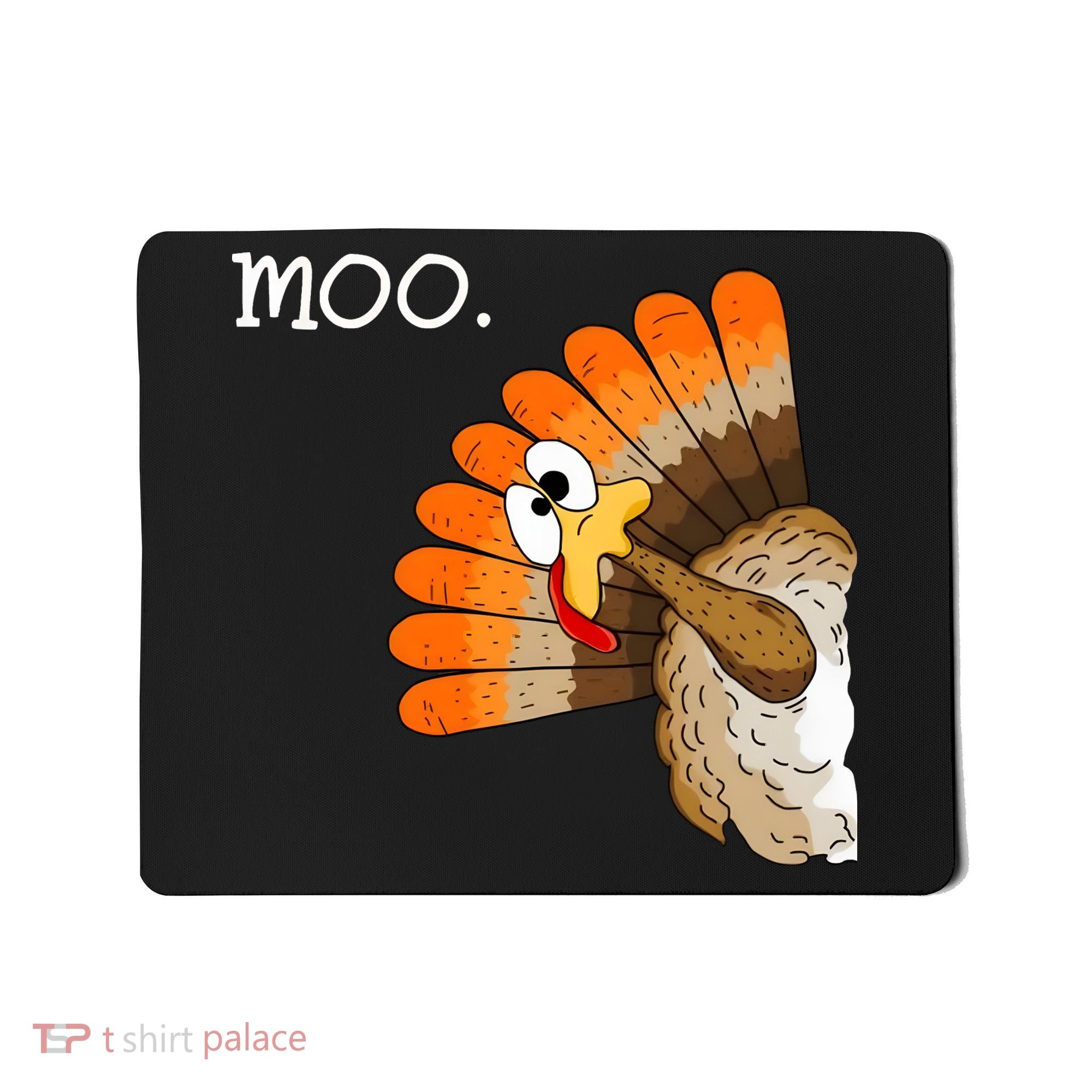 Funny Turkey Moo Cow Thanksgiving Mousepad