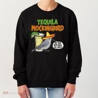 Funny Tequila Mockingbird Women's Sweatshirt thumb 0