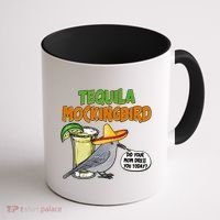 Funny Tequila Mockingbird Coffee Mug thumb 1