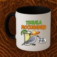 Funny Tequila Mockingbird Coffee Mug thumb 2