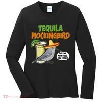 Funny Tequila Mockingbird Women's Long Sleeve Shirt thumb 0