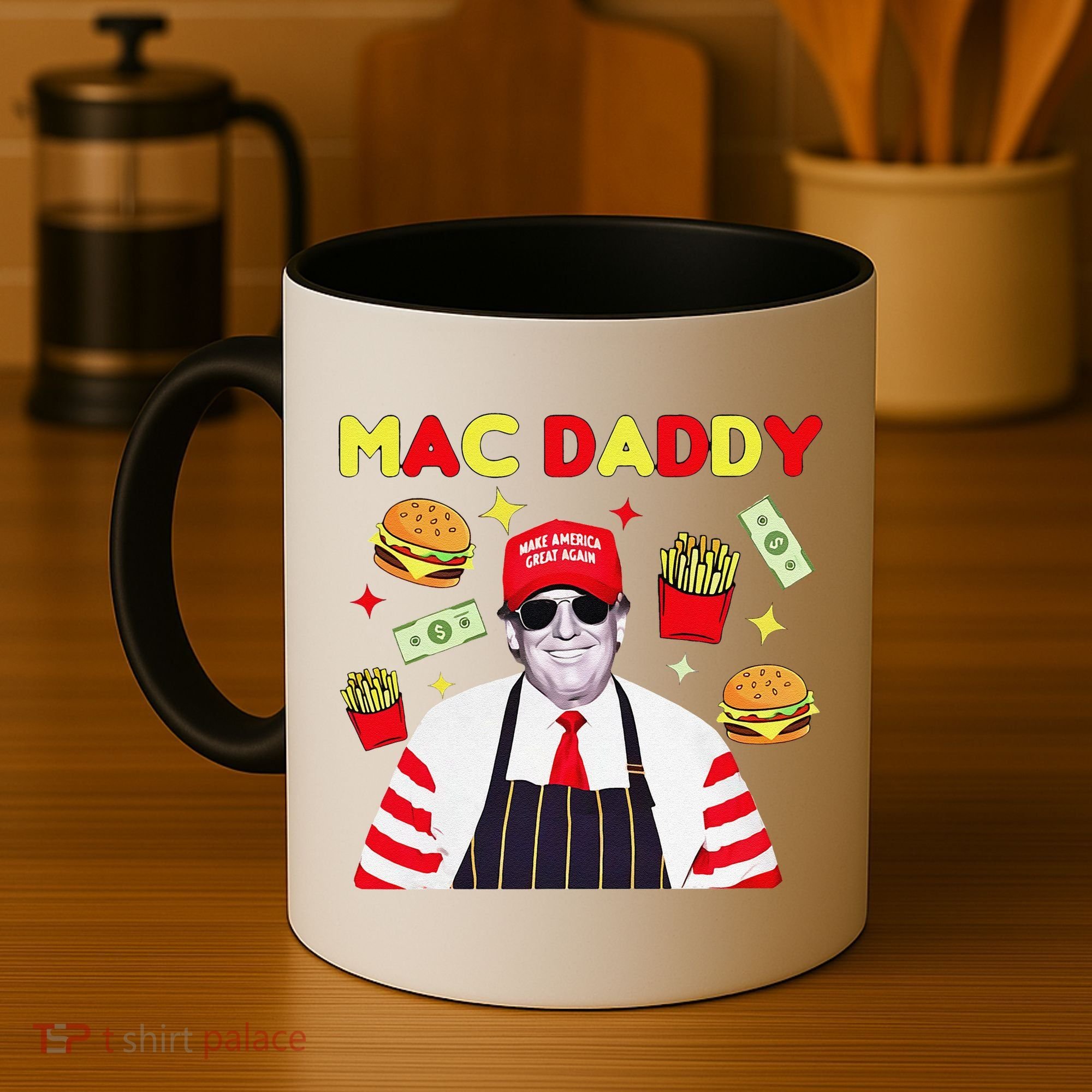 Funny Trump Mac Daddy Maga Trump Fries Coffee Mug