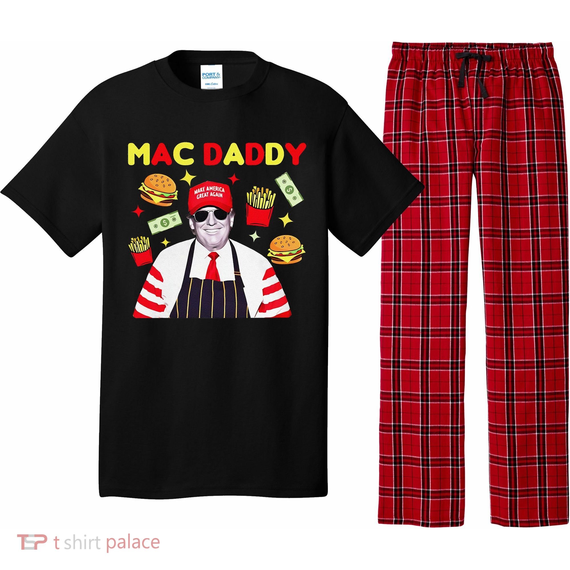 Funny Trump Mac Daddy Maga Trump Fries Pajama Set