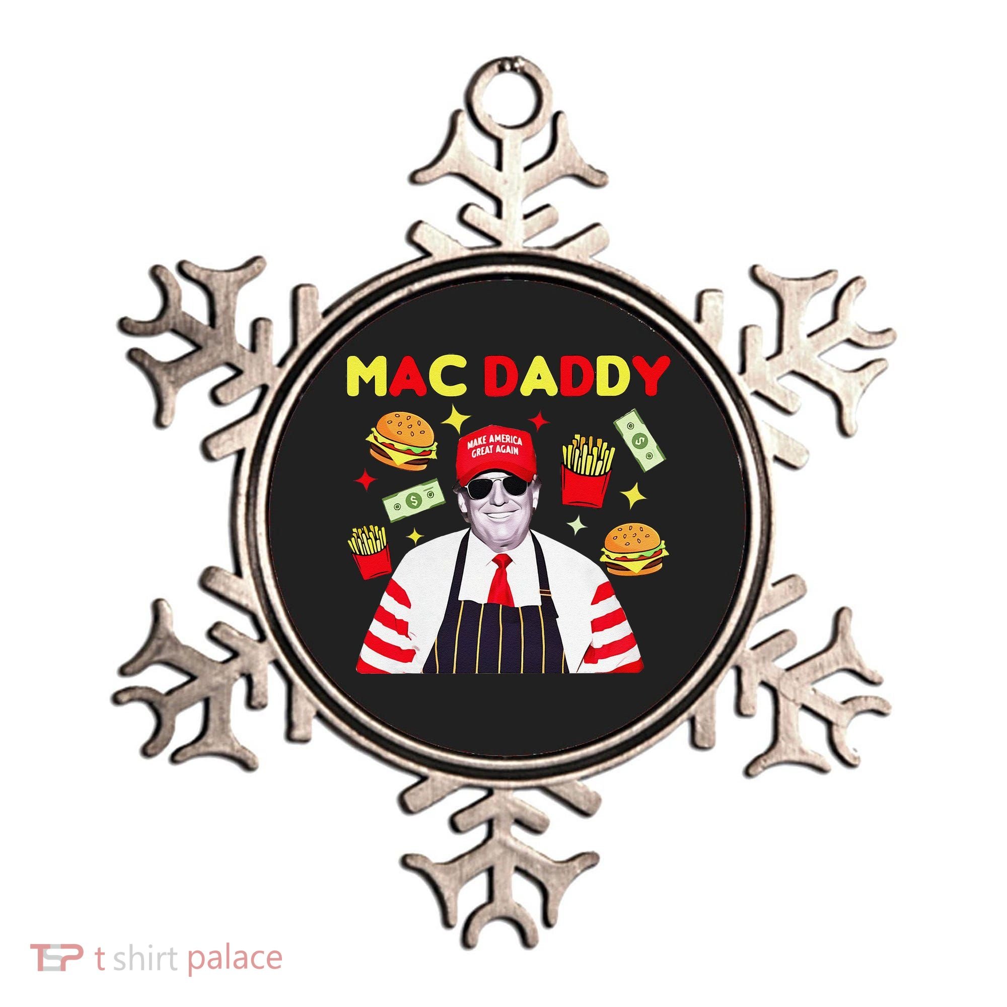 Funny Trump Mac Daddy Maga Trump Fries Ornament