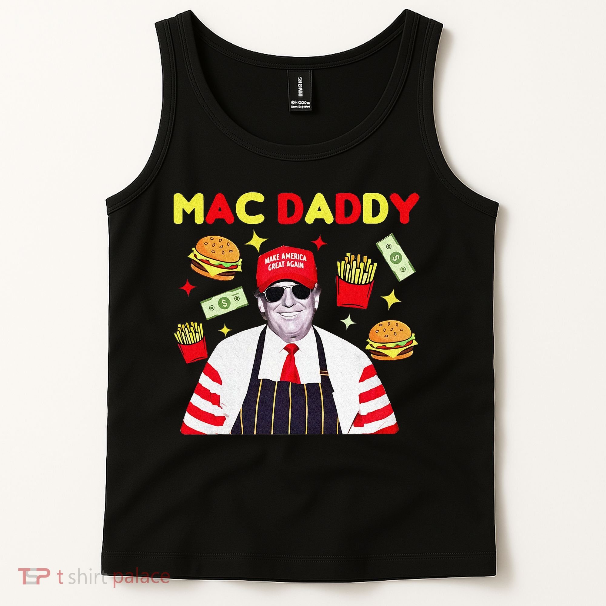 Funny Trump Mac Daddy Maga Trump Fries Tank Top